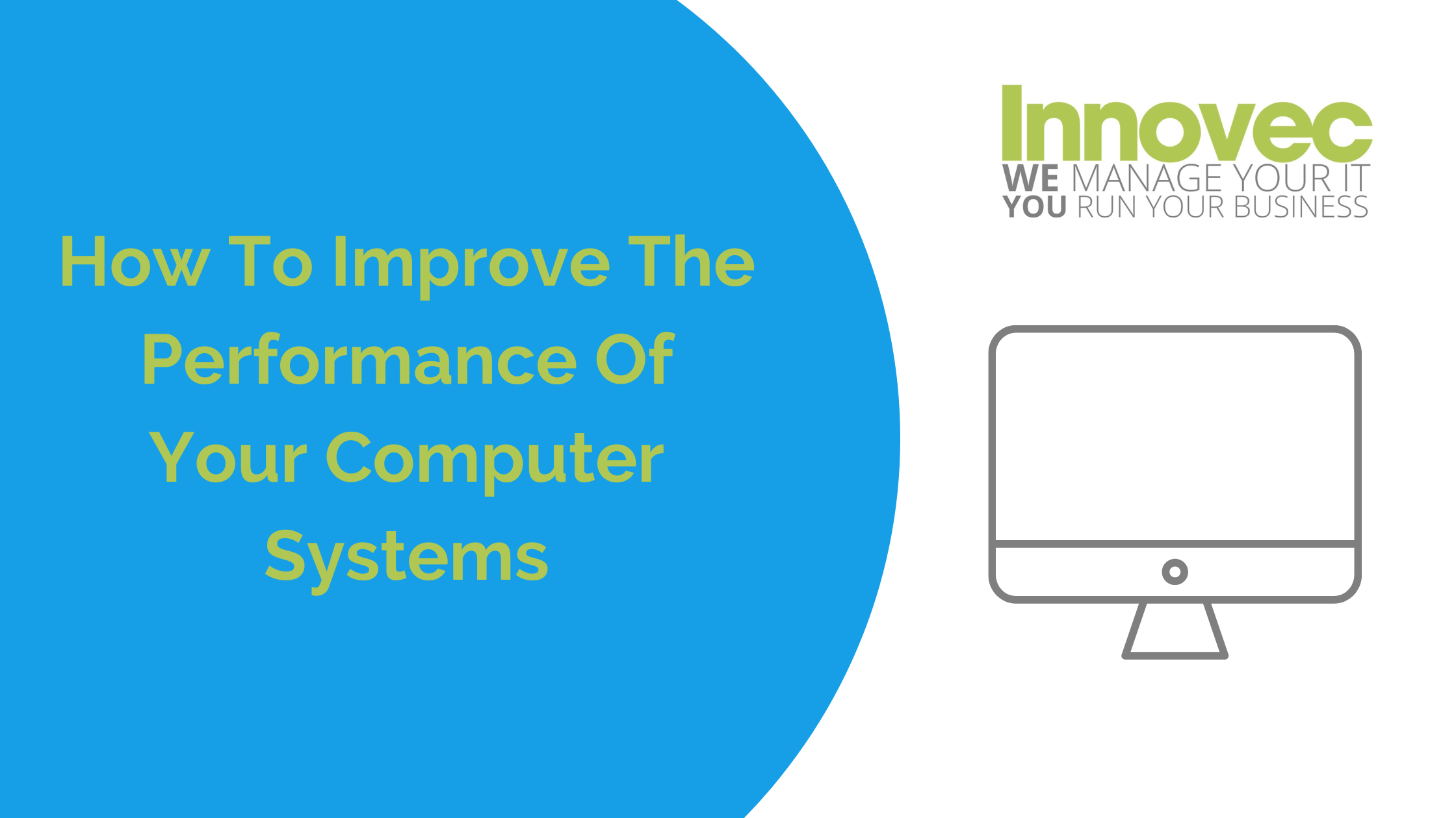 How To Improve The Performance Of Your Computer Systems